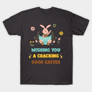 Wishing you a cracking good Easter T-Shirt